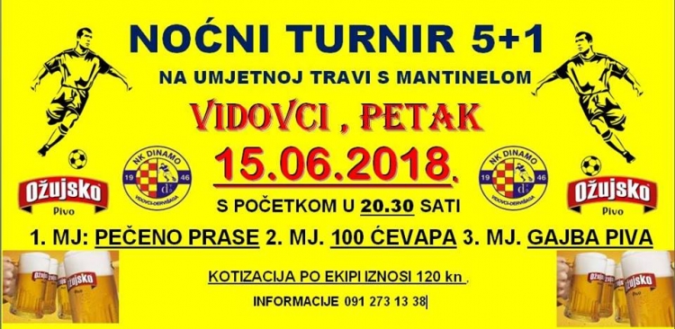 U petak, 15. 06. 2018. u Vidovcima će se održati prvi ljetni noćni malonogometni turnir